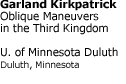 Garland Kirkpatrick--Oblique Maneuvers in the Third Kingdom, University of Minnesota Duluth